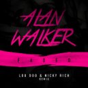 Alan Walker - Faded (Lou Doo & Nicky Rich Remix) (Lou Doo & Nicky Rich Remix)