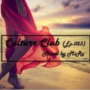 MiRo - Culture Club (Ep. 023) (Promo June 2016)