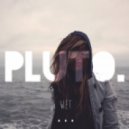 Pluto - Wet