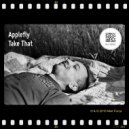 Applefly - Take That (Original Mix)