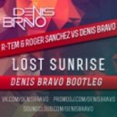R-tem & Roger Sanchez vs Denis Bravo - Lost Sunrise