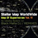Stellar Map WorldWide - Map Of Supernovas Vol. VI Black Mafia DJ