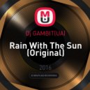 Dj GAMBIT(UA) - Rain With The Sun