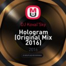 DJ Koval'Sky - Hologram