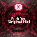 Jehobanny Padua - Fuck You (Original Mix)