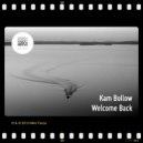 Kam Bollow - Welcome Back