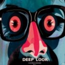 Deep Look vol.3 - Mixed by Dj Boris D1AMOND