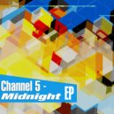 Channel 5 - The Hero (Original Mix)