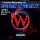 Dj Nuno Miguel & Miguel Magalhaes - Walking To Happiness