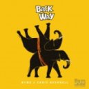 Nymz & Chris Bushnell - Back Way (Original Mix)
