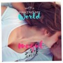 Mogul - Making My World (ft. DiRTY RADiO)