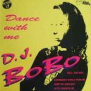 Dj Bobo - Somebody Dance With Me (Dj Sunny Mash Up)