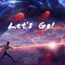 Manu Lei & Ascend - Let\'s Go! (Original Mix)