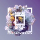 RUFUS - Desert Night (Diego Power Remix)