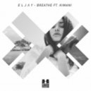 Eljay feat. Kimani - Breathe (Original mix)