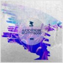 Audiostrobe - So F* Good