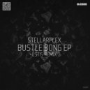 Stellarplex - Bustle Song