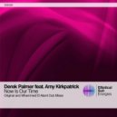 Amy Kirkpatrick, Derek Palmer - Now is Our Time