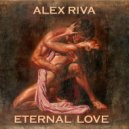 Alex Riva - Eternal Love # 2