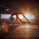 Mat Zo - Superman