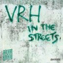 VRH - ILL VIP (Original Mix)