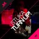 Stuka - Turn Up!