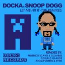 Docka & Snoop Dogg - Let Me Hit It (feat. Snoop Dogg) (Federico Scavo & GloVibes Remix)