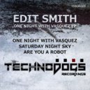 Edit Smith - One Night With Vasquez
