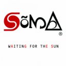 Soma - I Will Come For You