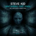 Steve Kid & Kinga - Who Knows (feat. Kinga)
