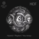 Keif - You Know (Original Mix)
