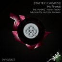 Matteo Cabassi - My Friend