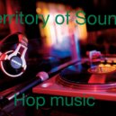 Terrirory of sound - Hop music