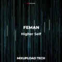 FEMAN - Higher Self