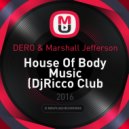 DERO & Marshall Jefferson - House Of Body Music