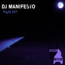 DJ Manifesto - Flight 247