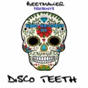 BeetMaker - Disco Teeth