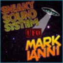 Sneaky Sound System - UFO
