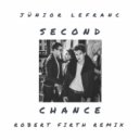 Junior Le Franc - Second Chance (Robert Firth Remix)