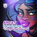 Apockt - I Hunger For Your Love