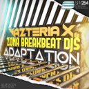 Vazteria X & Zona Breakbeat DJ's - Adaptation