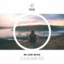 Da Vosk Docta - Cashmere