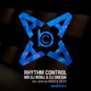 Dj Onegin, Mr DJ Monj - Rhythm Control
