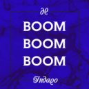 Indaqo - Boom Boom Boom (Gabry Ponte Extended Mix)