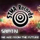 Samtiv - We Are From the Future