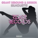 Grant Rebound & B3RROR - Silhouette (Kozmoz Remix)