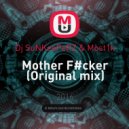 Dj SuNKeePeRZ & Most1k - Mother F#cker