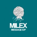 Milex - I Say To You