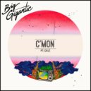 Big Gigantic feat. GRiZ - C\'mon (Original mix)