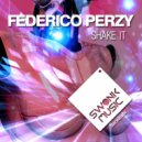 Federico Perzy - Shake It (Paolo Aliberti Remix)